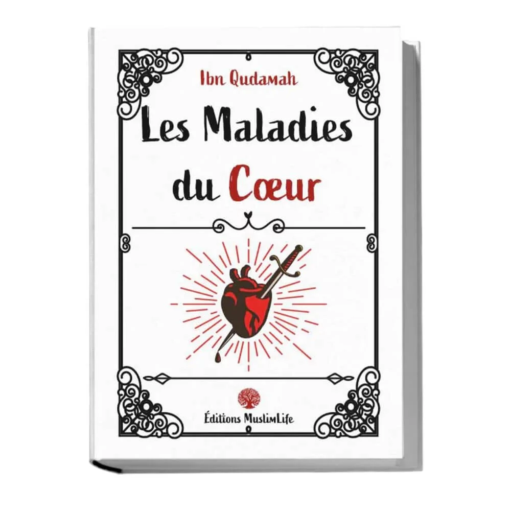 Les Maladies du Coeur Ibn Quadamah