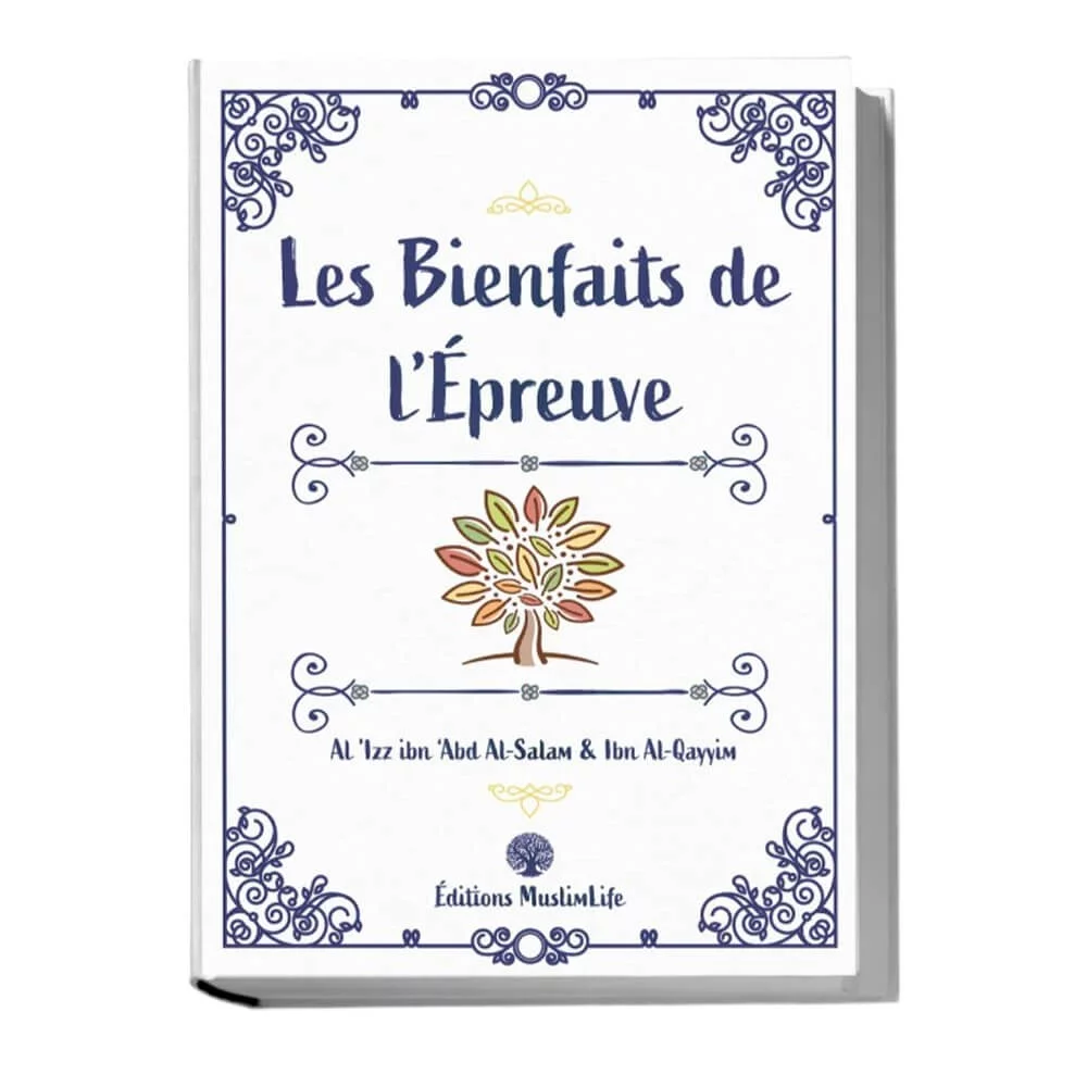 Les Bienfait de l'Epreuve Ibn Al-Qayyim