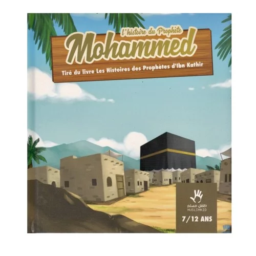 L'histoire du prophète Mohammed